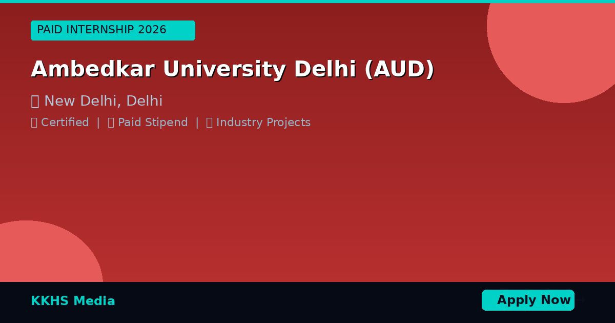 Internship for Ambedkar University Delhi (AUD) Students 2026