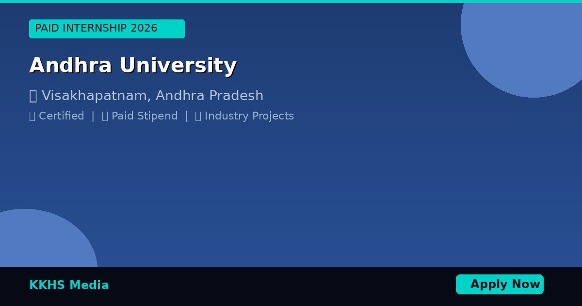 Internship Opportunities for Andhra University Students 2026