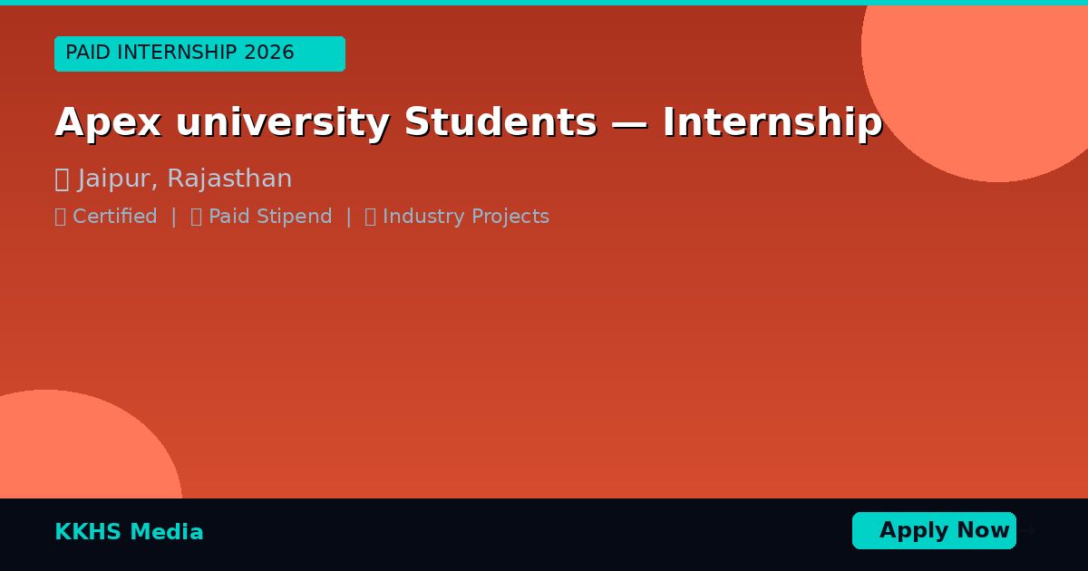Apex university Students — Best Internship 2026 | Apply