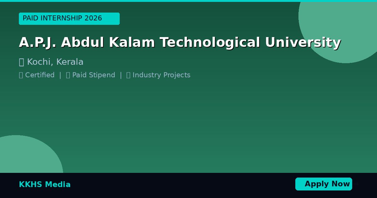 Internship for A.P.J. Abdul Kalam Technological University Students 2026
