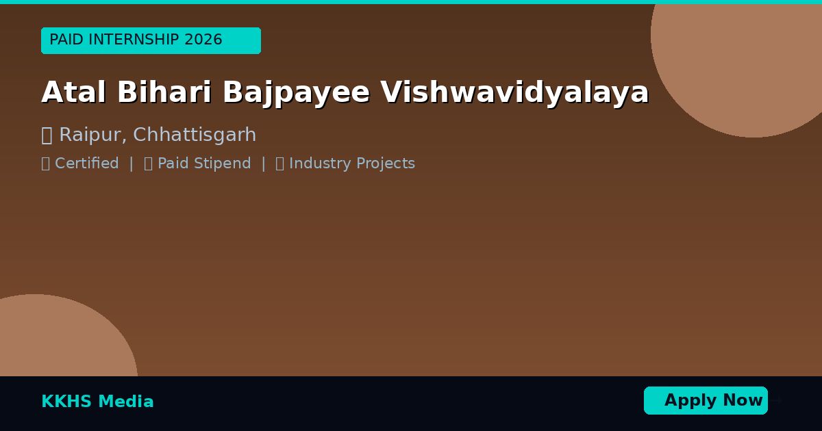 Internship for Atal Bihari Bajpayee Vishwavidyalaya Students 2026