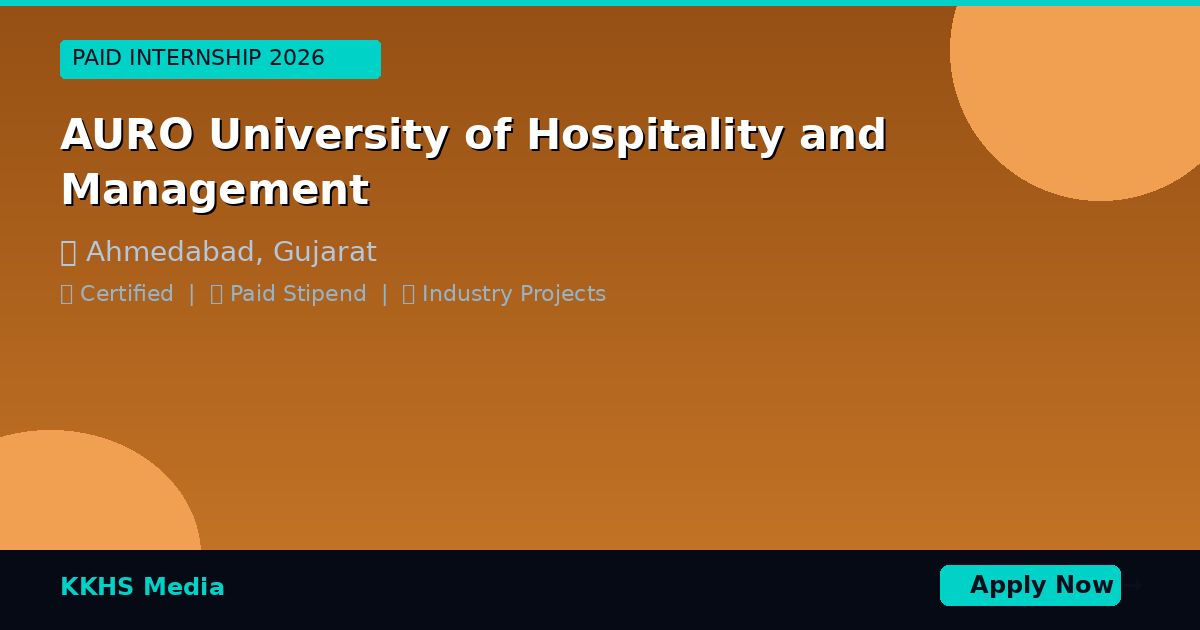 Internship for AURO University of Hospitality and Management Students 2026