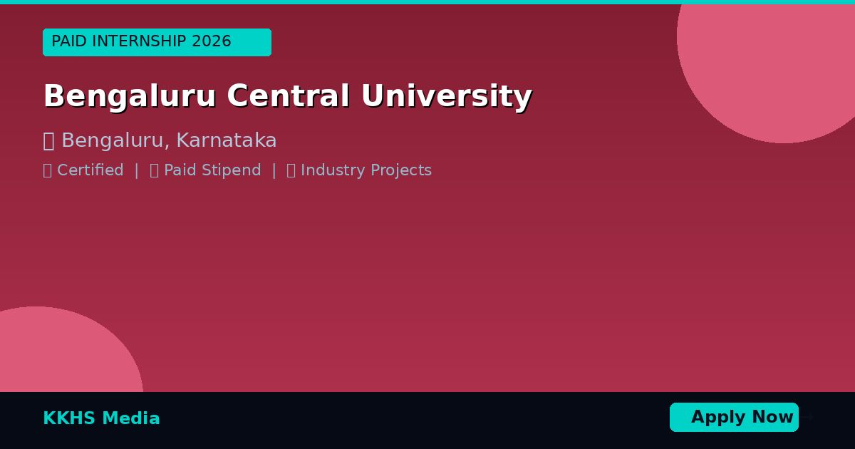 Internship for Bengaluru Central University Students 2026
