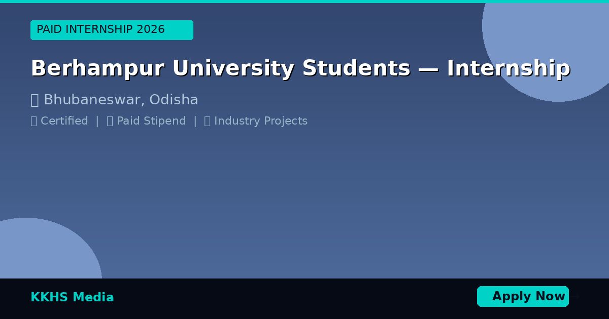 Berhampur University Students — Best Internship 2026 | Apply