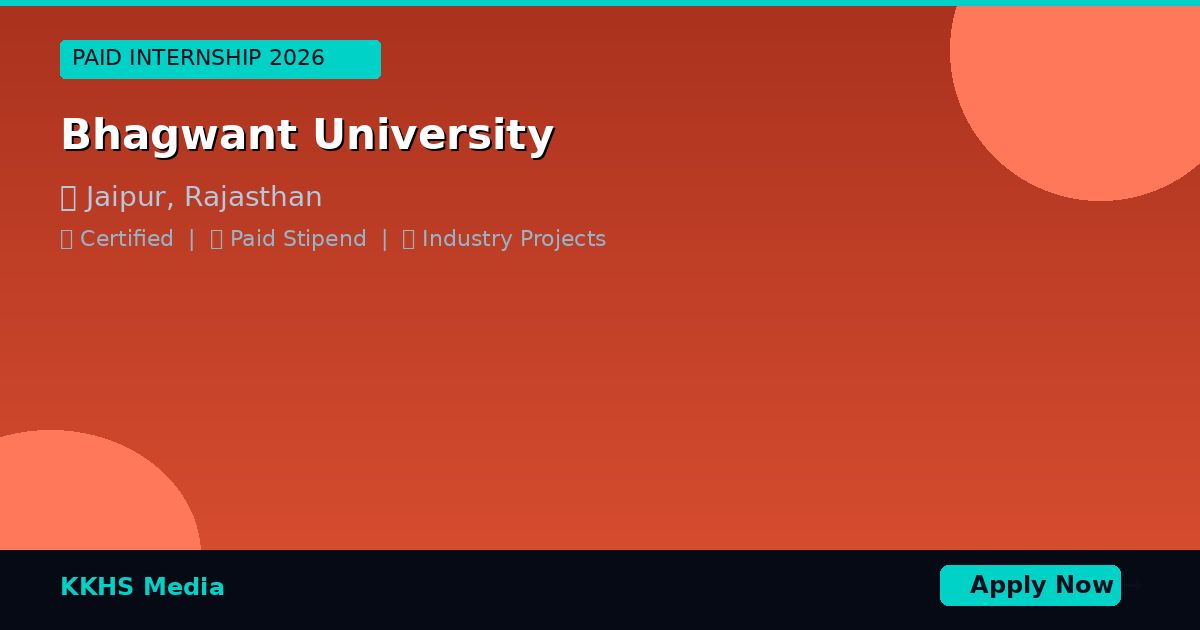 Top Internship Programs for Bhagwant University Students 2026