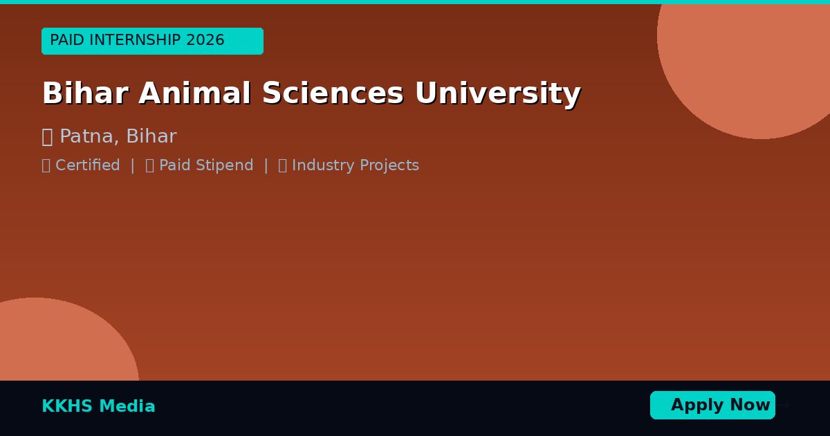 Internship for Bihar Animal Sciences University Students 2026