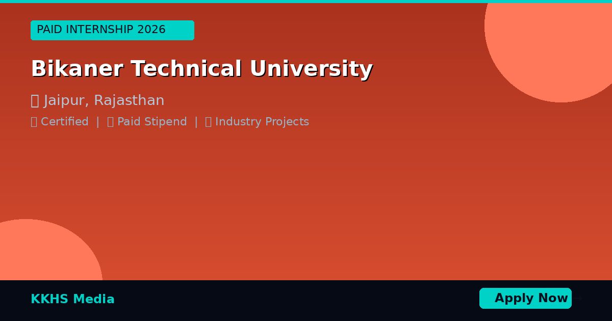 Internship for Bikaner Technical University Students 2026