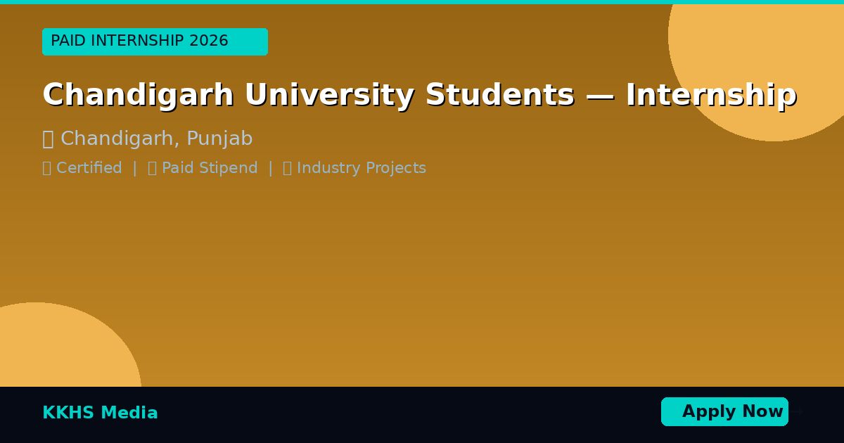 Chandigarh University Students — Best Internship 2026 | Apply