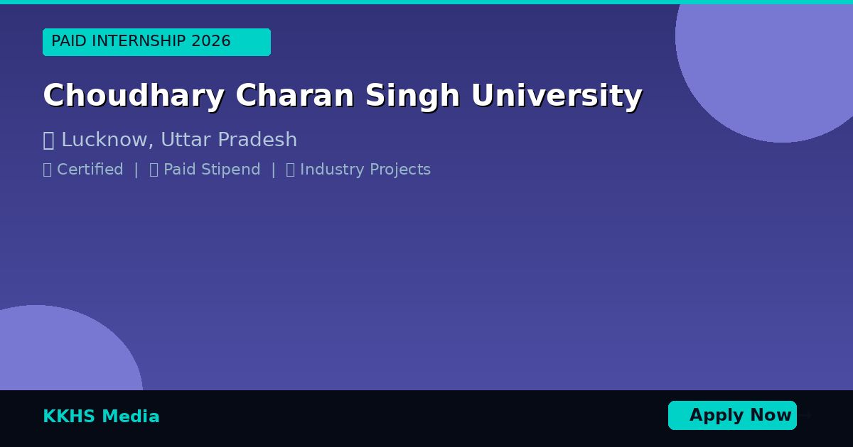 Internship for Choudhary Charan Singh University Students 2026