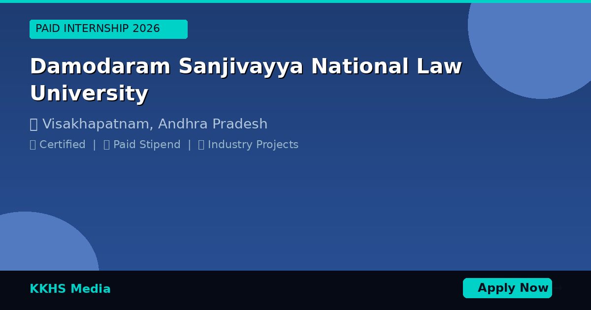 Internship for Damodaram Sanjivayya National Law University Students 2026