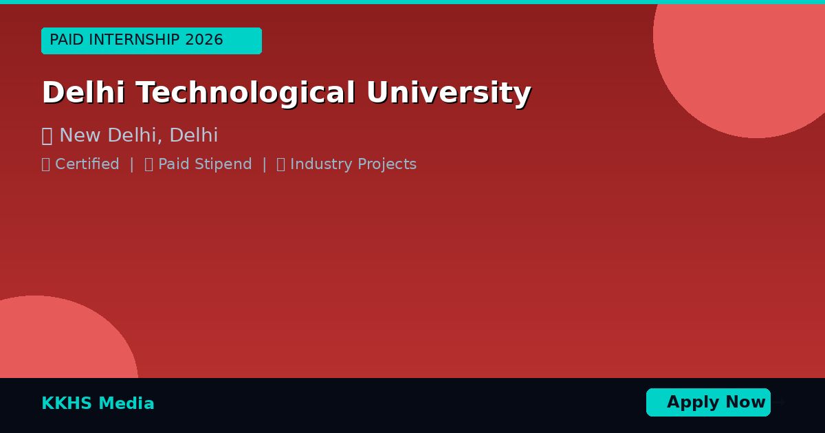 Internship for Delhi Technological University Students 2026