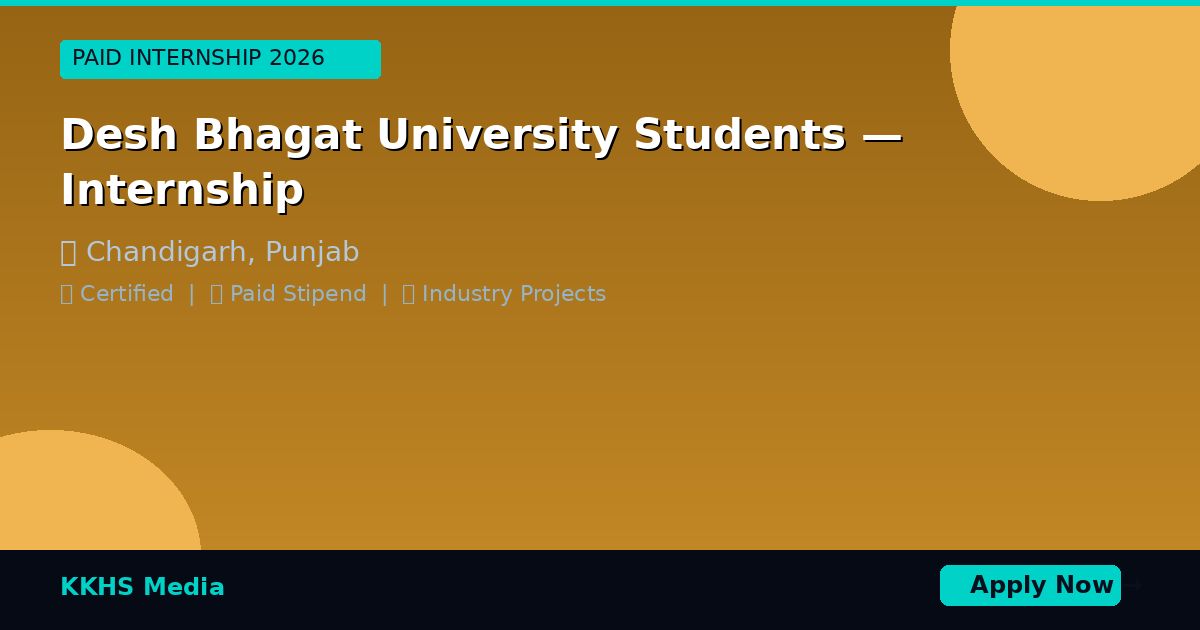 Desh Bhagat University Students — Best Internship 2026 | Apply