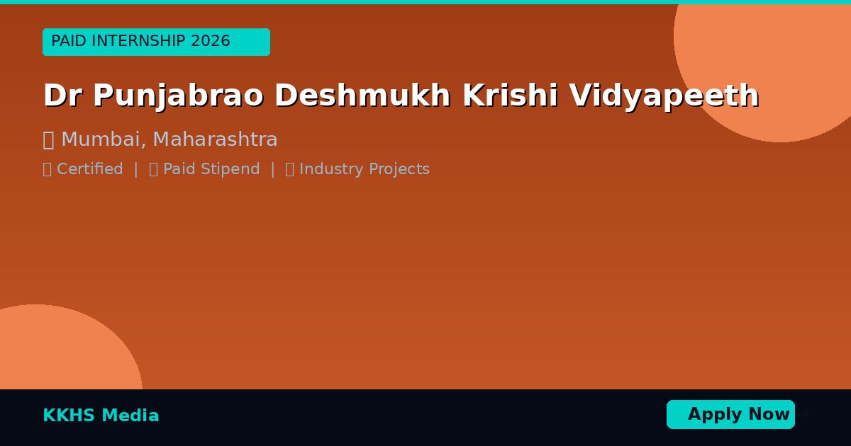 Internship for Dr Punjabrao Deshmukh Krishi Vidyapeeth Students 2026