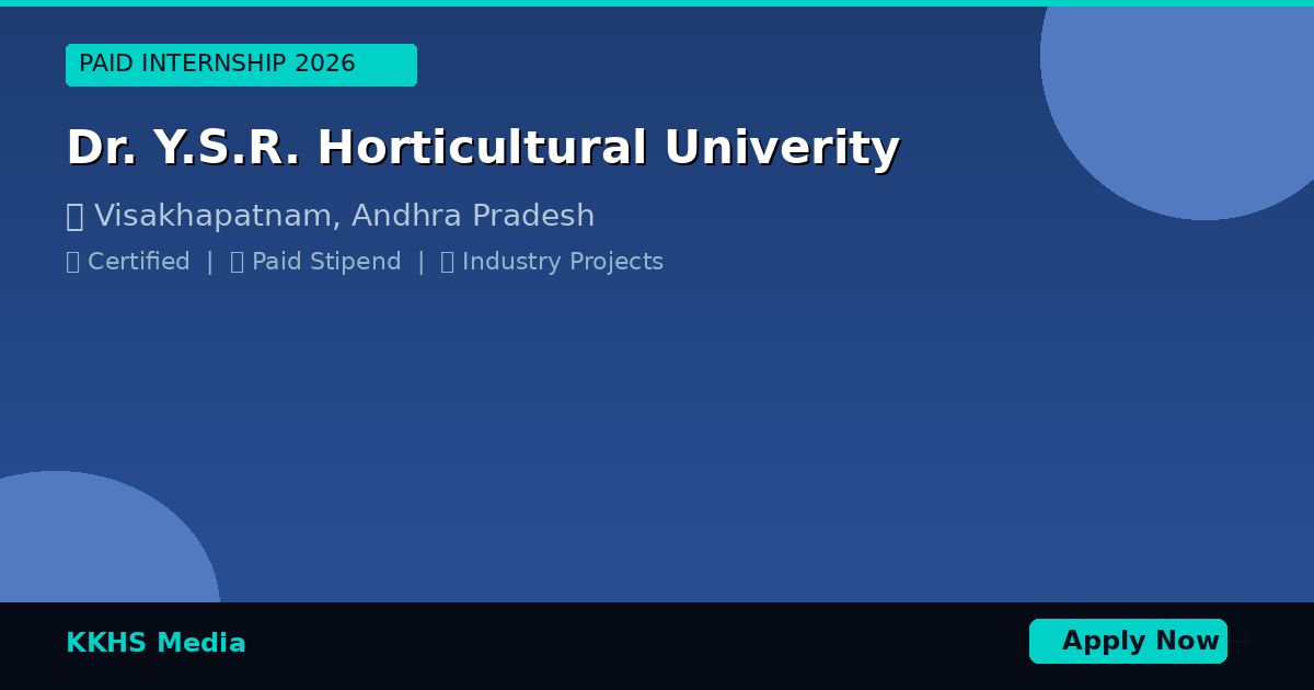 Internship for Dr. Y.S.R. Horticultural Univerity Students 2026