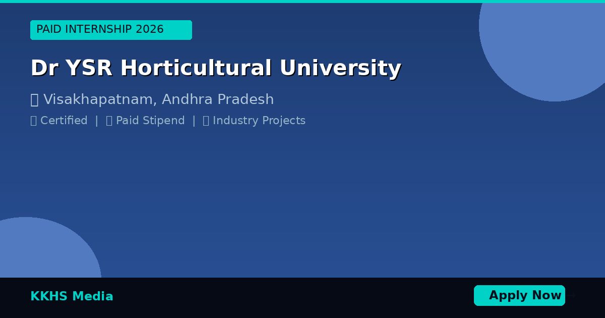 Internship for Dr YSR Horticultural University Students 2026