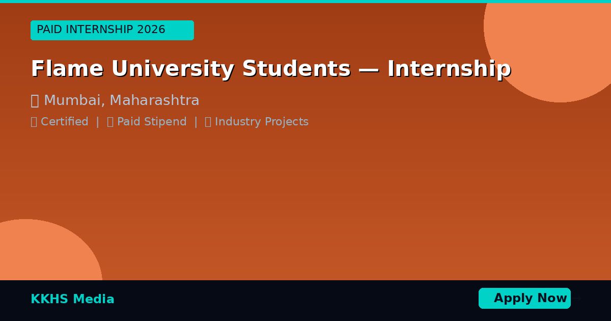 Flame University Students — Best Internship 2026 | Apply