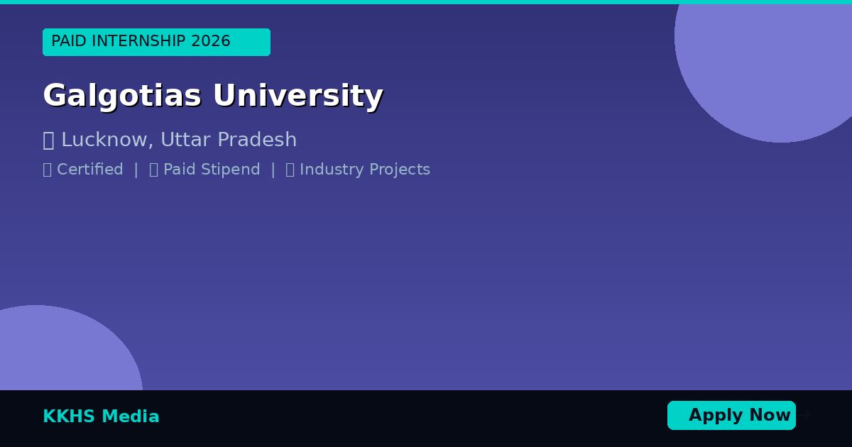Top Internship Programs for Galgotias University Students 2026