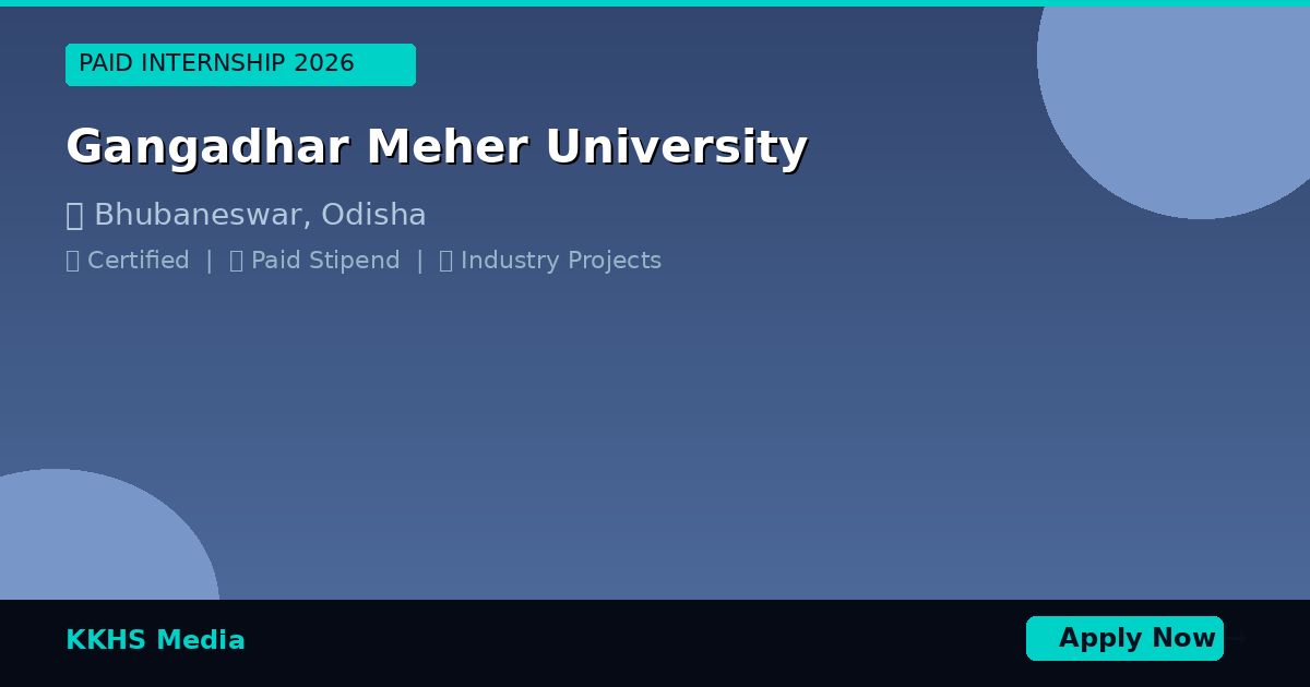 Internship for Gangadhar Meher University Students 2026