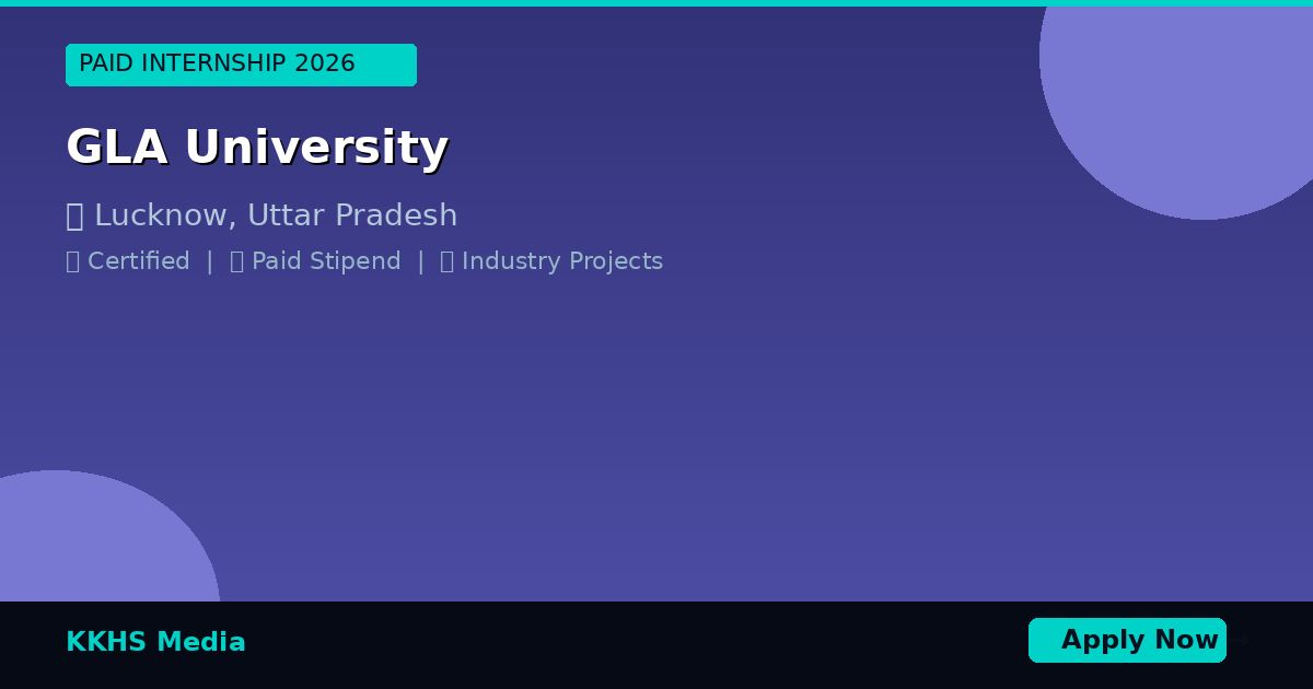 Internship Opportunities for GLA University Students 2026
