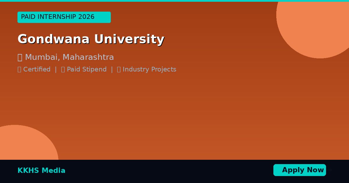 Internship for Gondwana University Students 2026