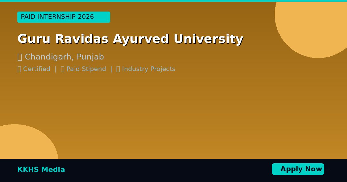 Internship for Guru Ravidas Ayurved University Students 2026