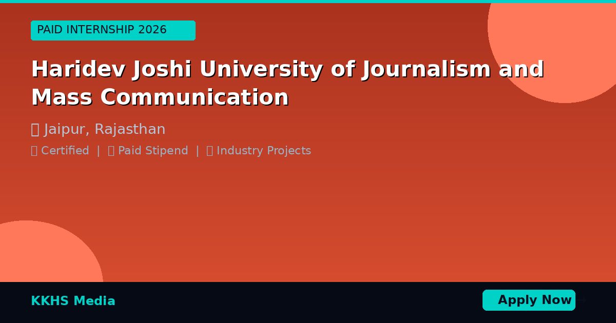 Internship for Haridev Joshi University of Journalism and Mass Communication Students 2026