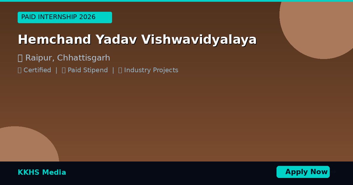 Internship for Hemchand Yadav Vishwavidyalaya Students 2026