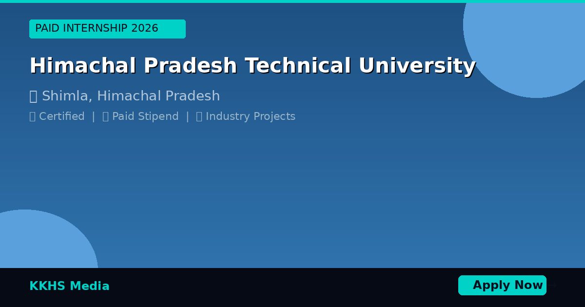 Internship for Himachal Pradesh Technical University Students 2026