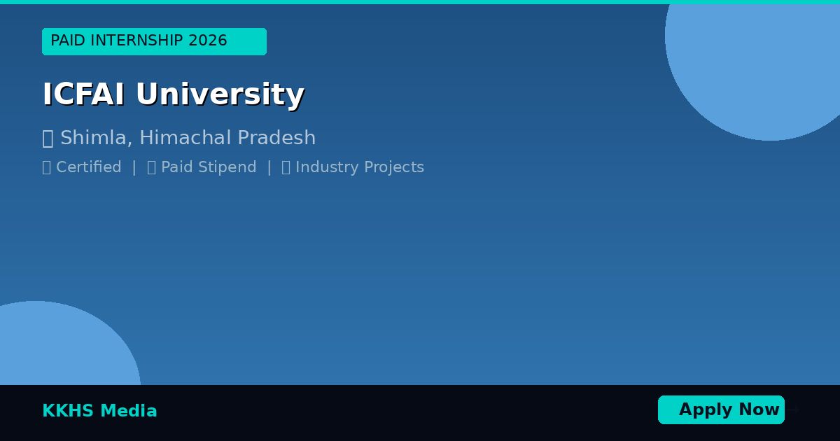 Internship Opportunities for ICFAI University Students 2026