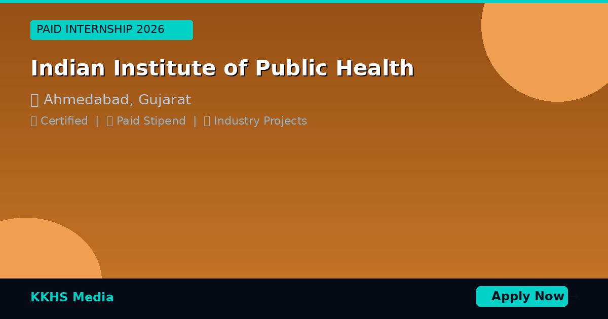 Internship for Indian Institute of Public Health Students 2026