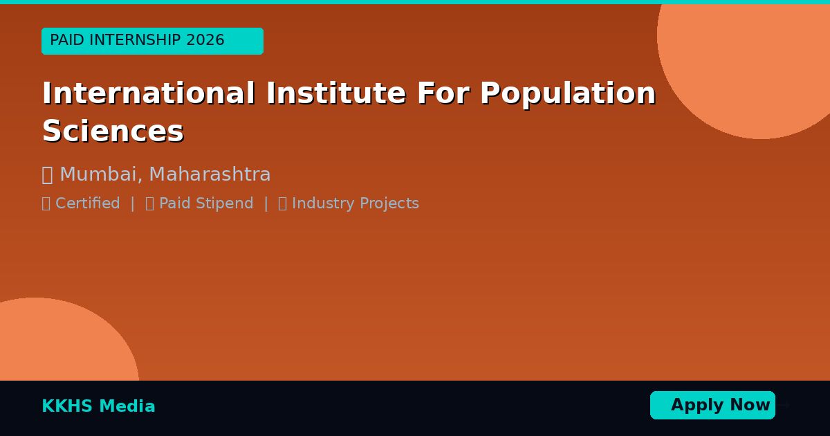 Internship for International Institute For Population Sciences Students 2026