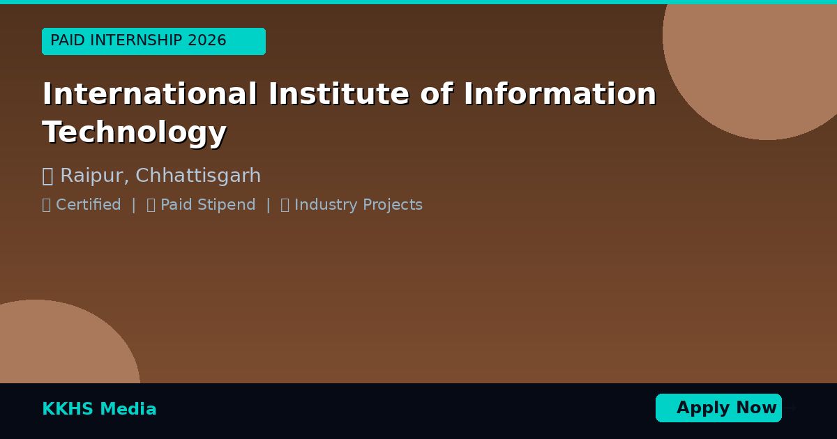 Internship for International Institute of Information Technology Students 2026