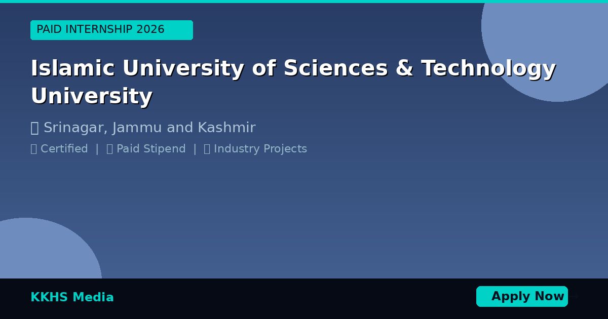 Internship for Islamic University of Sciences & Technology University Students 2026
