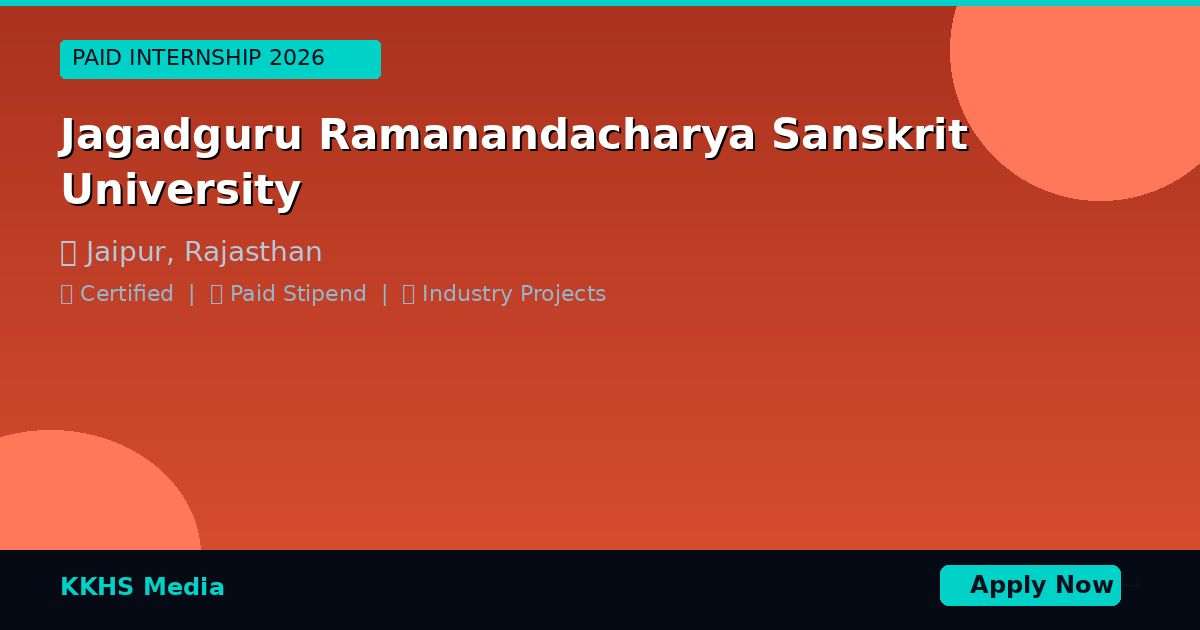 Internship for Jagadguru Ramanandacharya Sanskrit University Students 2026