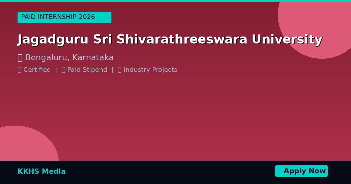Internship for Jagadguru Sri Shivarathreeswara University Students 2026