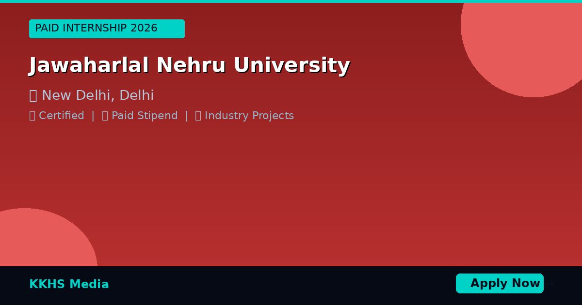 Internship for Jawaharlal Nehru University Students 2026