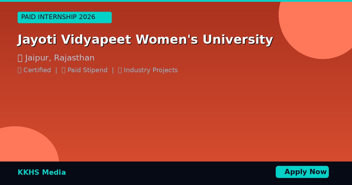 Internship for Jayoti Vidyapeet Women's University Students 2026