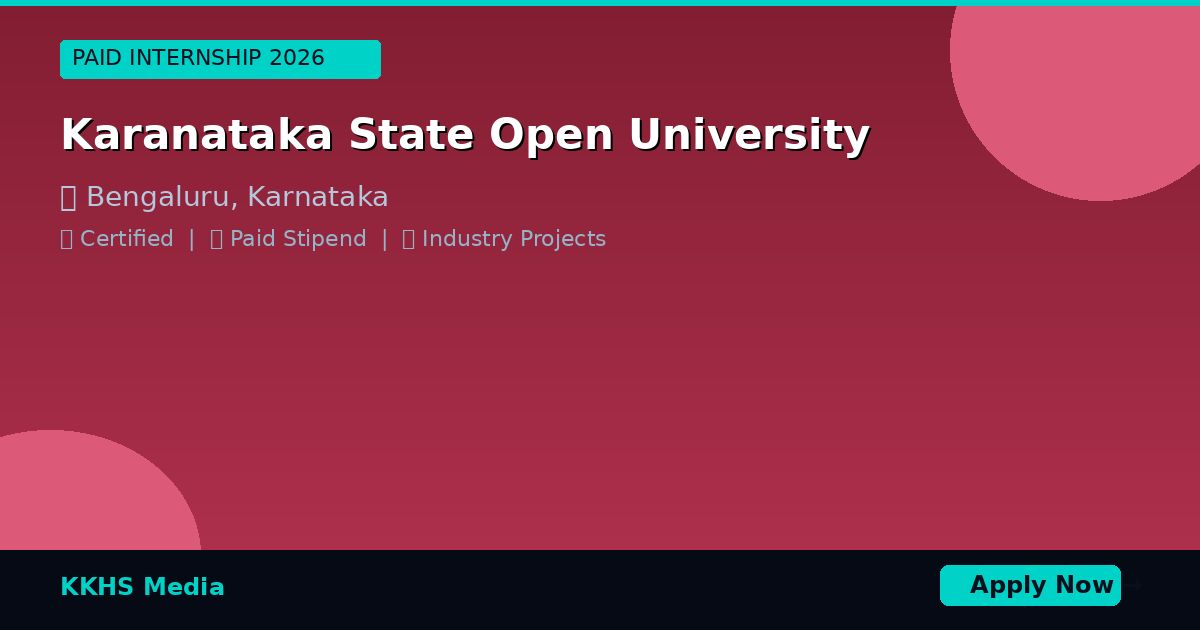 Internship for Karanataka  State Open University Students 2026