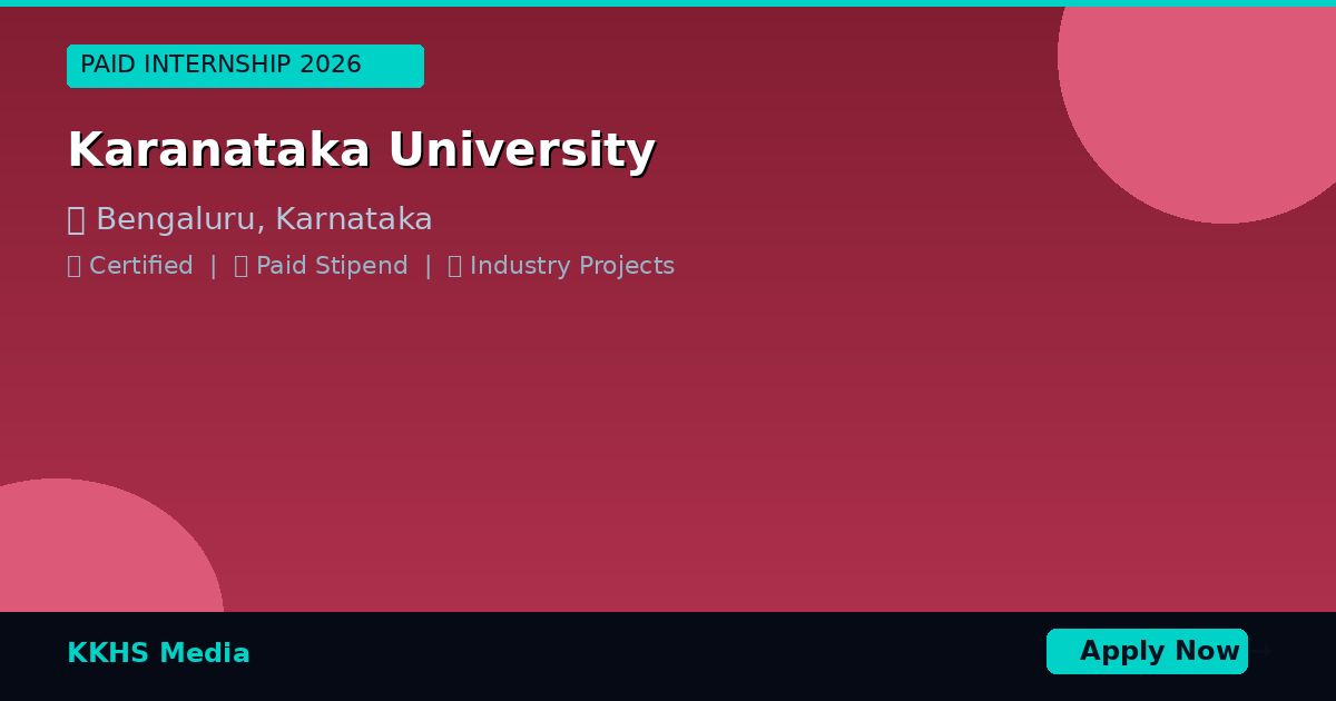 Internship for Karanataka  University Students 2026 | Apply Now