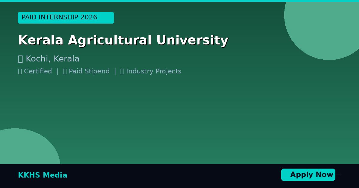 Internship for Kerala Agricultural University Students 2026