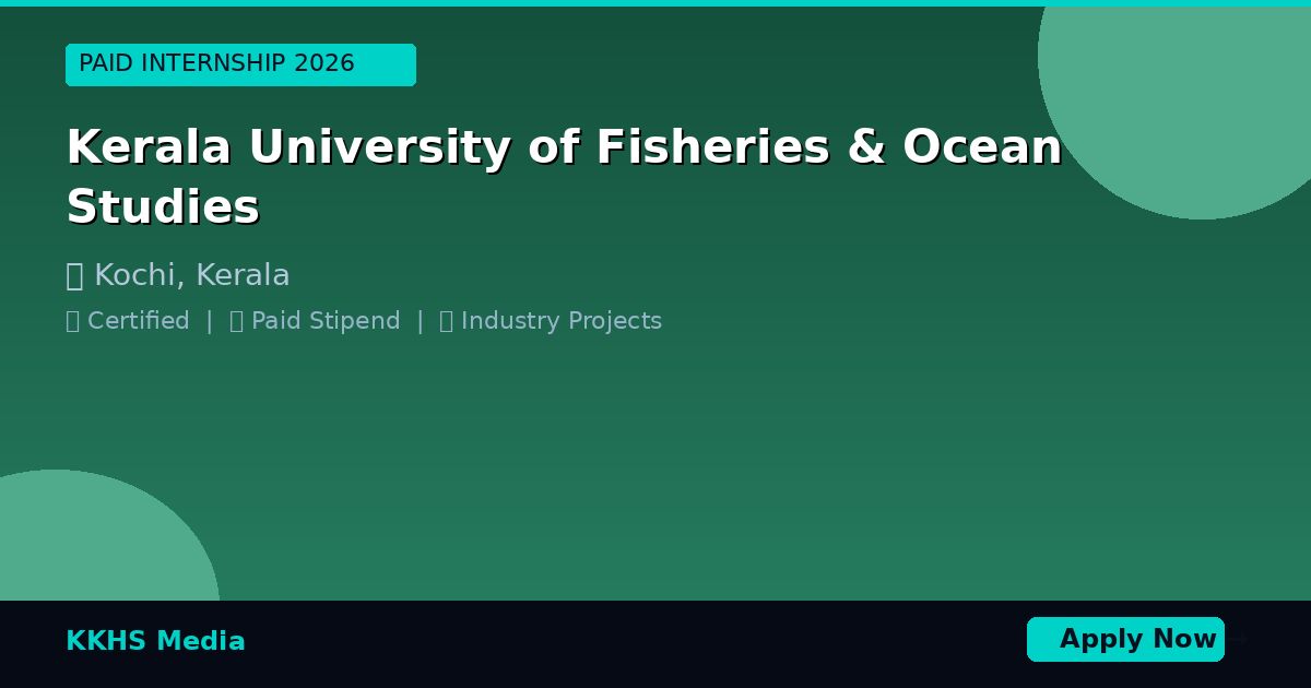 Internship for Kerala University of Fisheries & Ocean Studies Students 2026