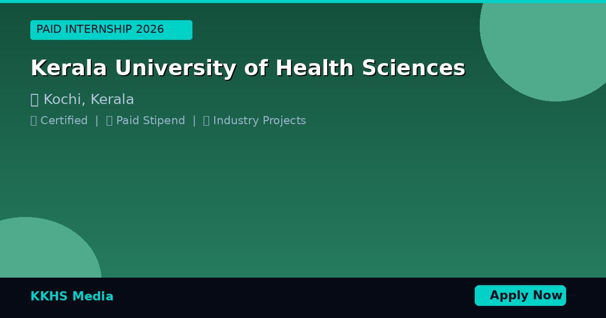 Internship for Kerala University of Health Sciences Students 2026