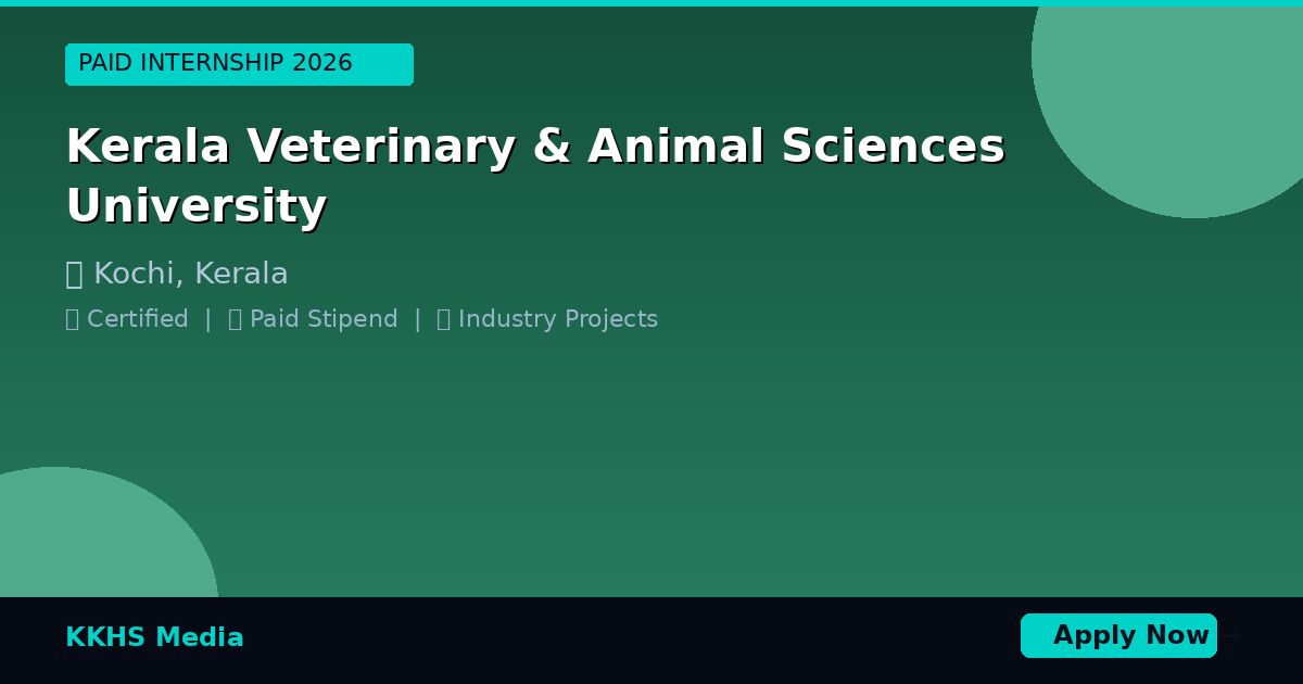 Internship for Kerala Veterinary & Animal Sciences University Students 2026