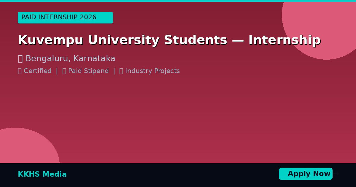 Kuvempu University Students — Best Internship 2026 | Apply
