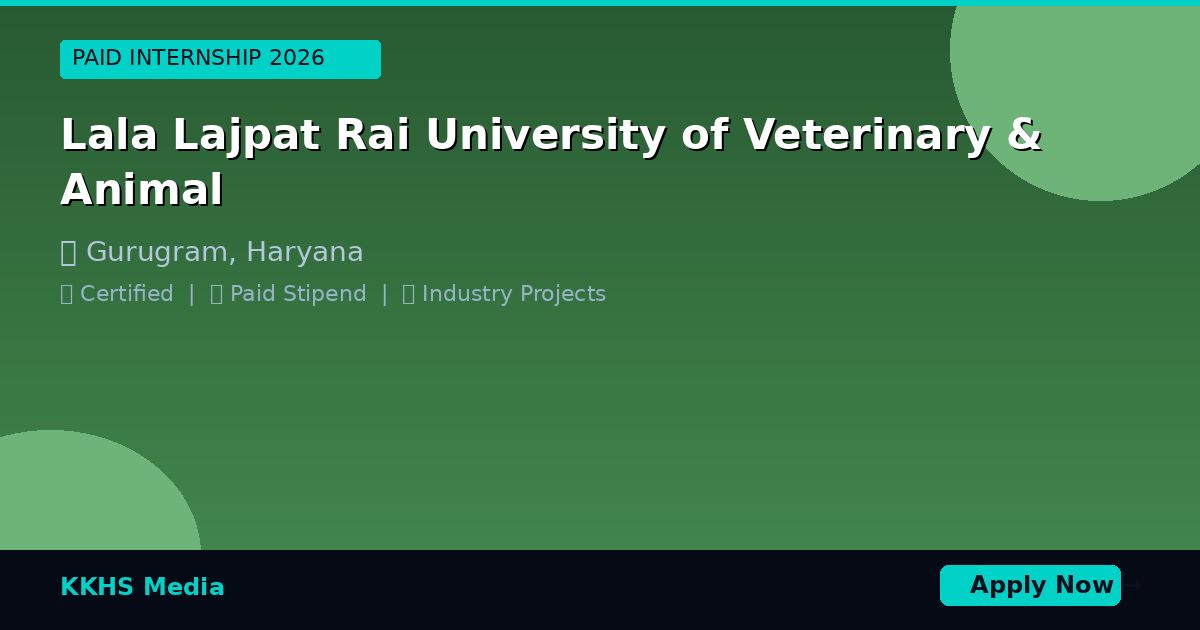 Internship for Lala Lajpat Rai University of Veterinary & Animal Students 2026
