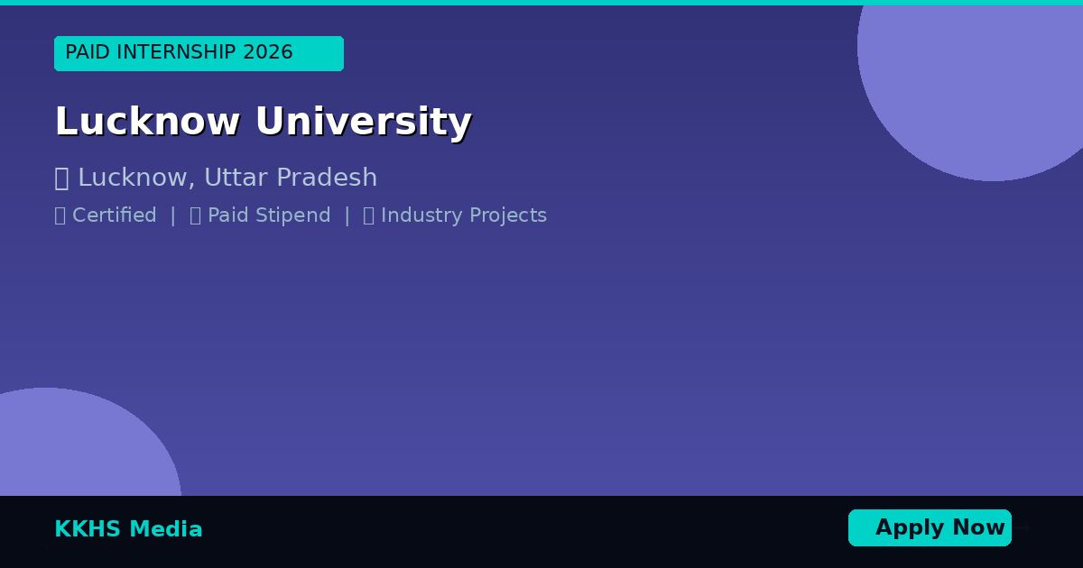 Internship Opportunities for Lucknow University Students 2026