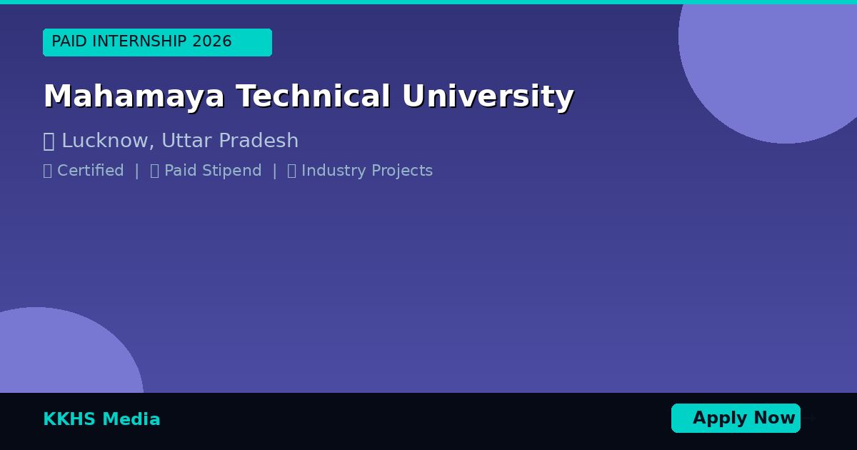 Internship for Mahamaya Technical University Students 2026