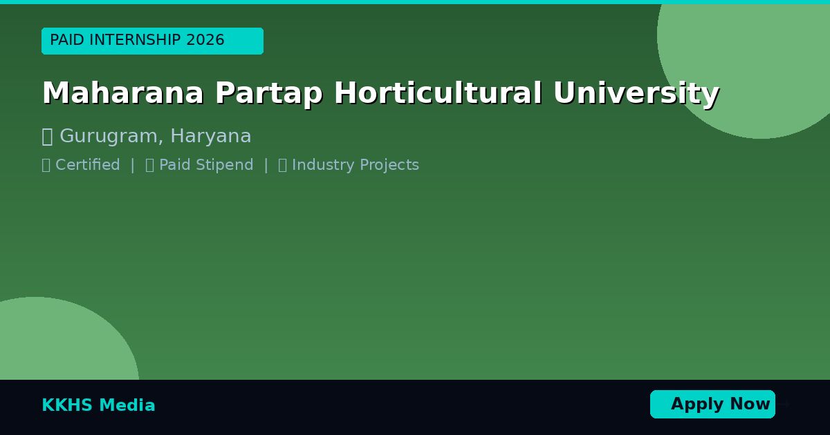 Internship for Maharana Partap Horticultural University Students 2026
