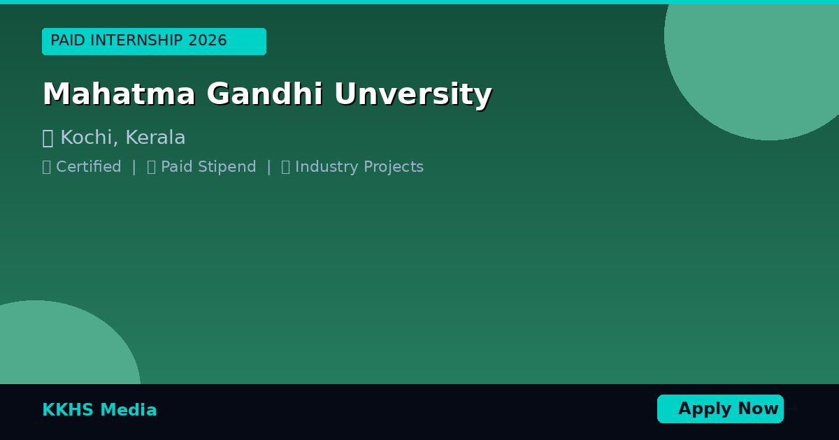 Internship for Mahatma Gandhi Unversity Students 2026