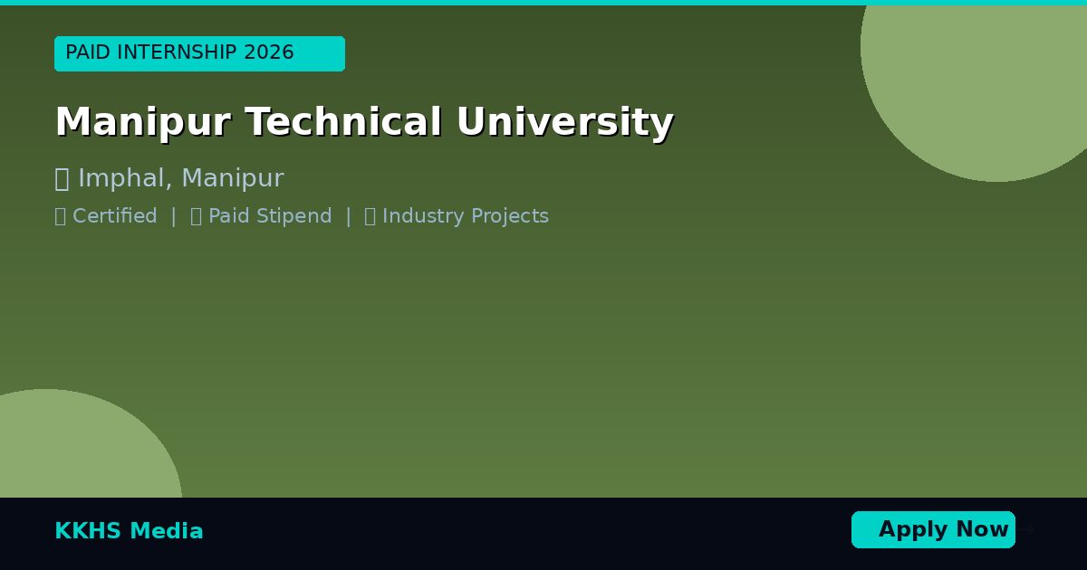 Internship for Manipur Technical University Students 2026